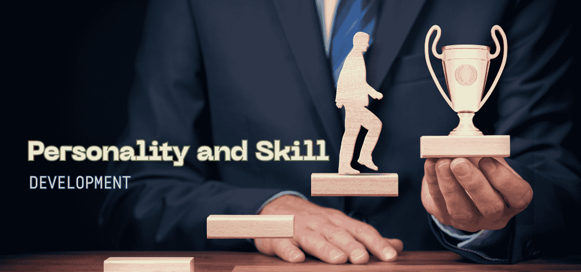 Personality & Skill Development Personality & Skill Development